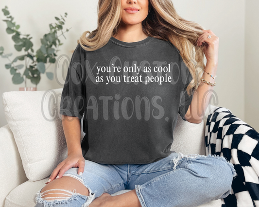 Kids cool as you treat people