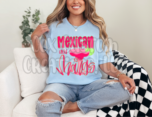 Mexican and Margs