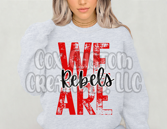 We are Rebels Shirt